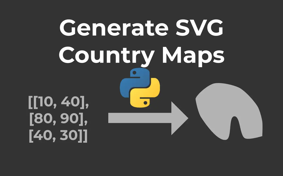 How to Generate SVG Country Maps in Python