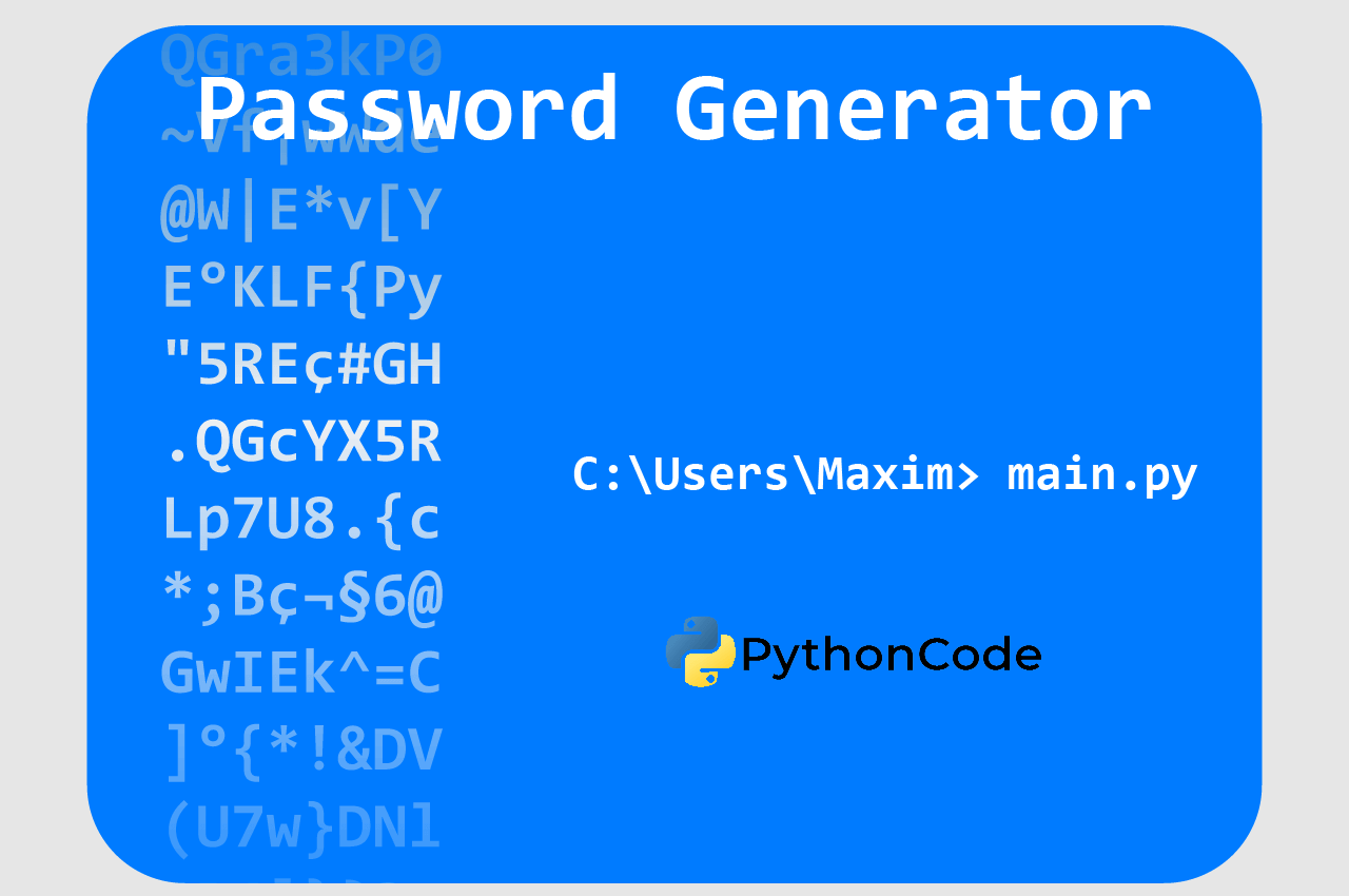 How to Make a Password Generator in Python